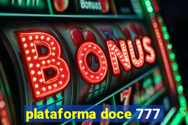 plataforma doce 777